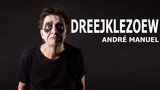 Cabaret: André Manuel | DREEJKLEZOEW (try-out)