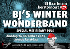 BJ Baartmans kerstconcert #29 > BJ’s‘ Winter Wonderband Special met Rieany Plus