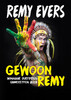 cabaret > Remy Evers > Gewoon Remy